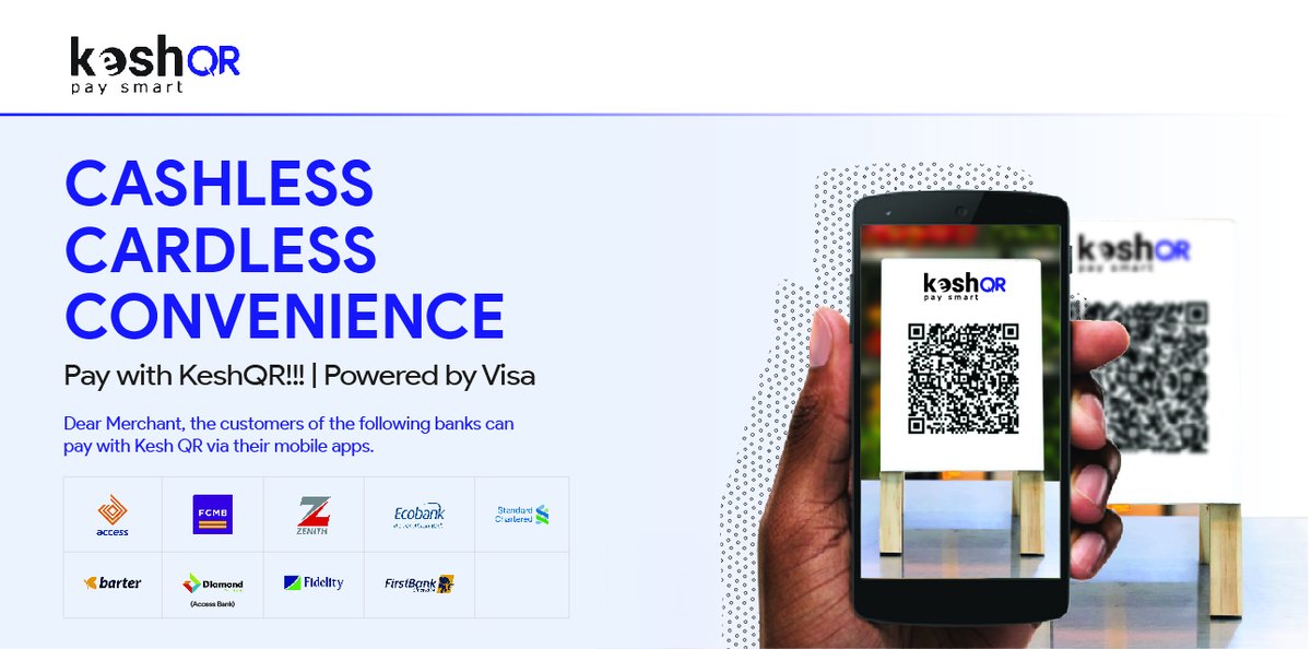 Customers with the under-listed Bank's Mobile Apps can now make payments for goods and services using the VISA on Mobile Kesh QR.

More to come!

What are you waiting for?

Pay with Kesh QR!