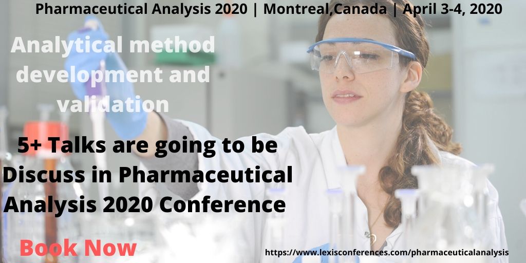 pharmaanalysis's tweet photo. #Analytical_method_development_and_validation 
Trending Session in the Conference. Register Now to Know more about #Pharmaceutical_Analysis 2020 April 3-4,2020 Montreal Canada  For sessions Visit our website:  https://t.co/I6T0AGsSjU
#Analytical_Development #Analytical_techniques https://t.co/Z7cNy8jyNO