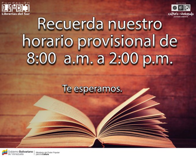 LibreriasDelSur's tweet image. #Venezuela te deseamos #FelizMiercoles  puedes pasar por nuestras librerías en el horario provisional de 8:00 am a 2:00 pm y disfrutar con nosotros de la mejor poesía, novelas, literatura infantil y más📚

#Libros #Lectura #cultura #ProducirPorLaPatria