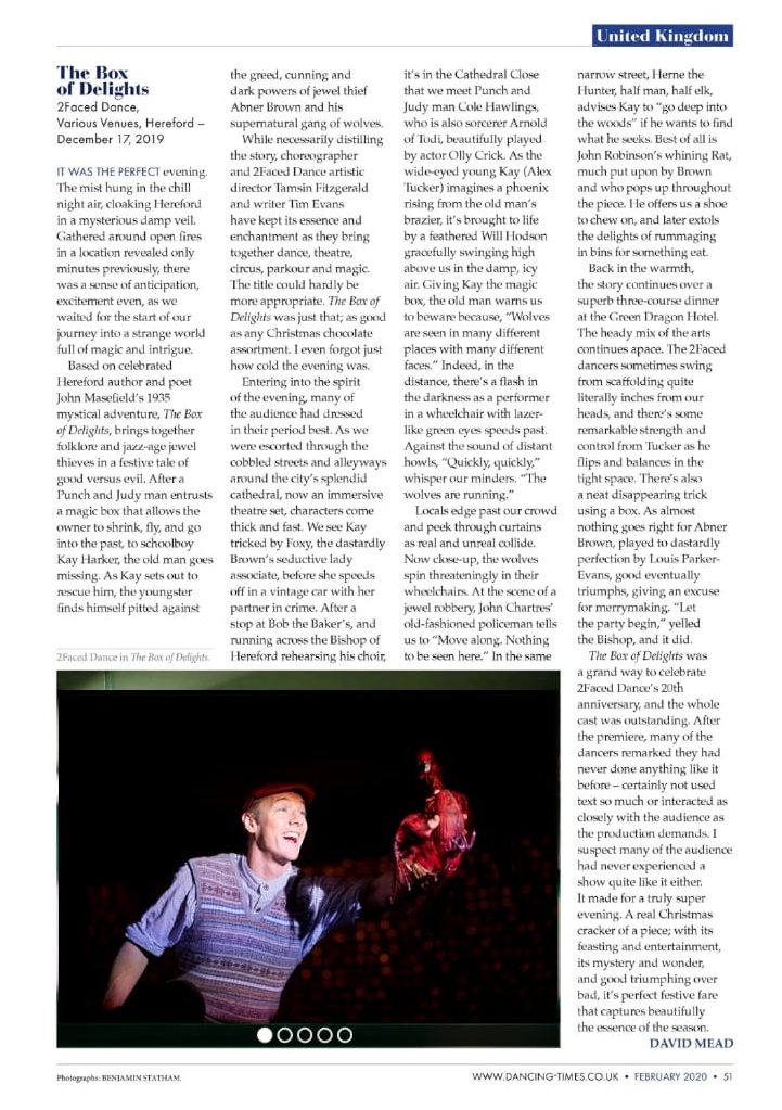 2faceddance's tweet photo. Another glorious review for @BoxOfDelights19 - this time from David Mead in the Feb 2020 edition of Dancing Times; if you're interested in what what we're up to next...EVERYTHING [but the girl] heads to Birmingham, Weymouth, Eastleigh &amp; Aberystwyth in Feb. https://t.co/ooR6cmz3L0 https://t.co/ZhJ0QRbcUD
