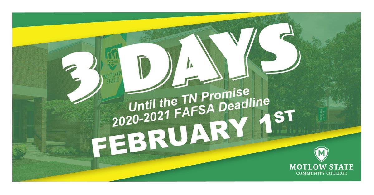 MotlowState's tweet image. The FAFSA Promise application deadline is in 3 days, February 1st.
#motlow #springsemester2020