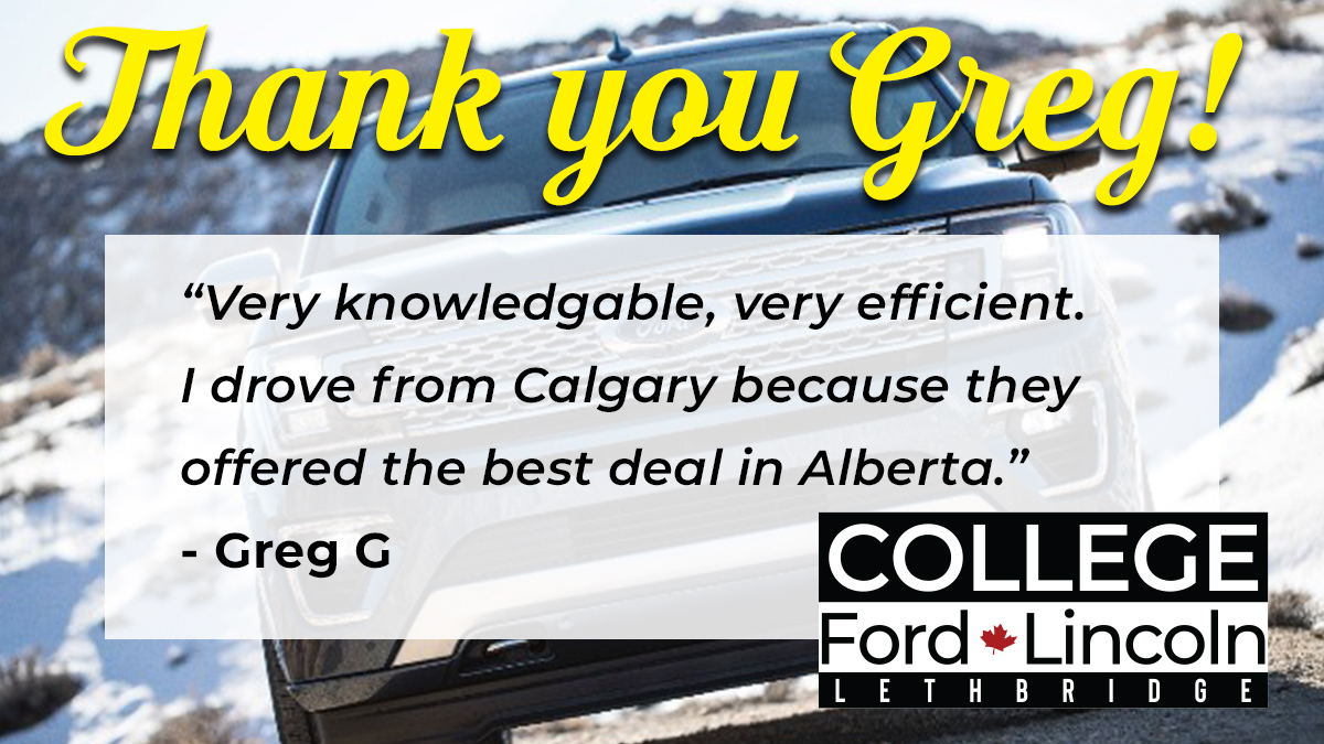 We love reviews like this! Customer satisfaction is our #1 priority! Thank you for your business and your outstanding review Greg! 

#Ford #FordDealership #Lethbridge #YQL
