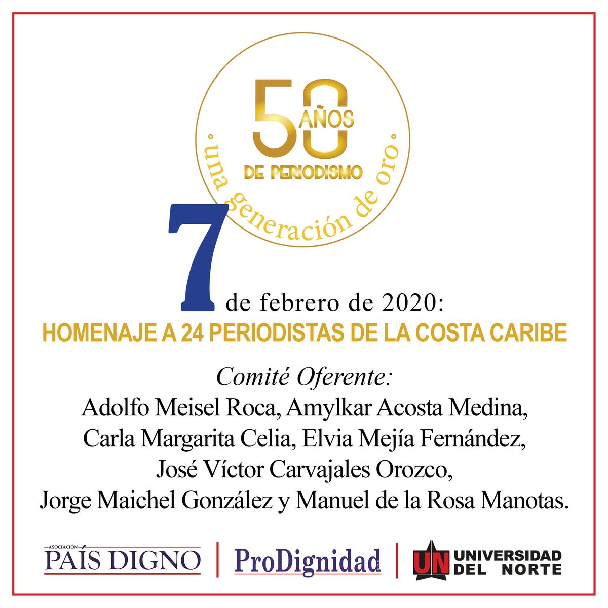 paisdigno's tweet photo. #GeneraciónDeOro | @paisdigno y #Prodignidad rendirán homenaje a 24 periodistas de la #CostaCaribe que durante los últimos 50 años han dado lo mejor de sí para aportar al desarrollo regional y nacional. En #Barranquilla, el 7 de febrero, en @UninorteCO 
@CiudadPaz_co https://t.co/uM4Q2BNvHC