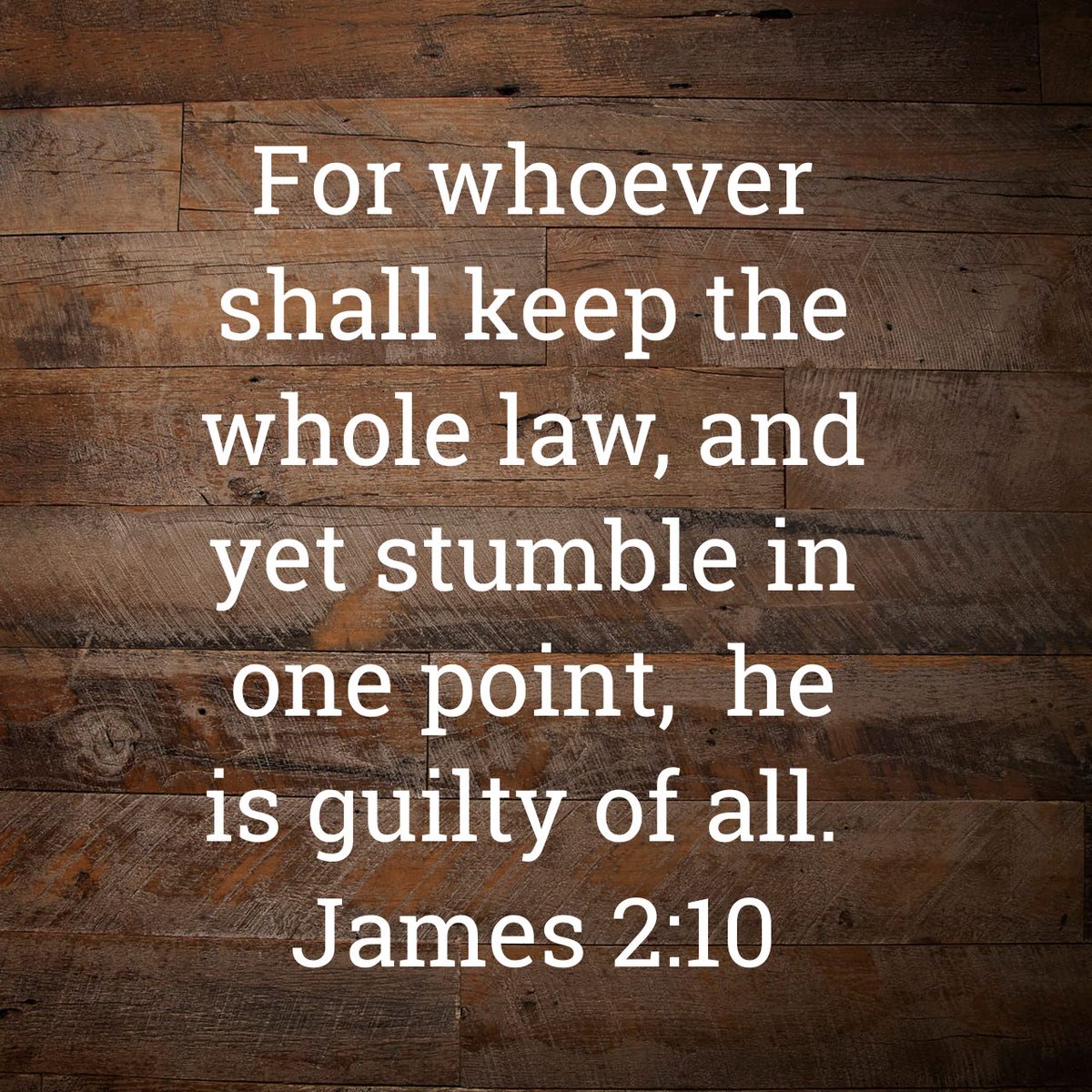 majones317's tweet photo. For whoever shall keep the whole law, and yet stumble in one point,  he is guilty of all.
James 2…
https://t.co/gokz2cP2d1 https://t.co/tlJP6Gd57C