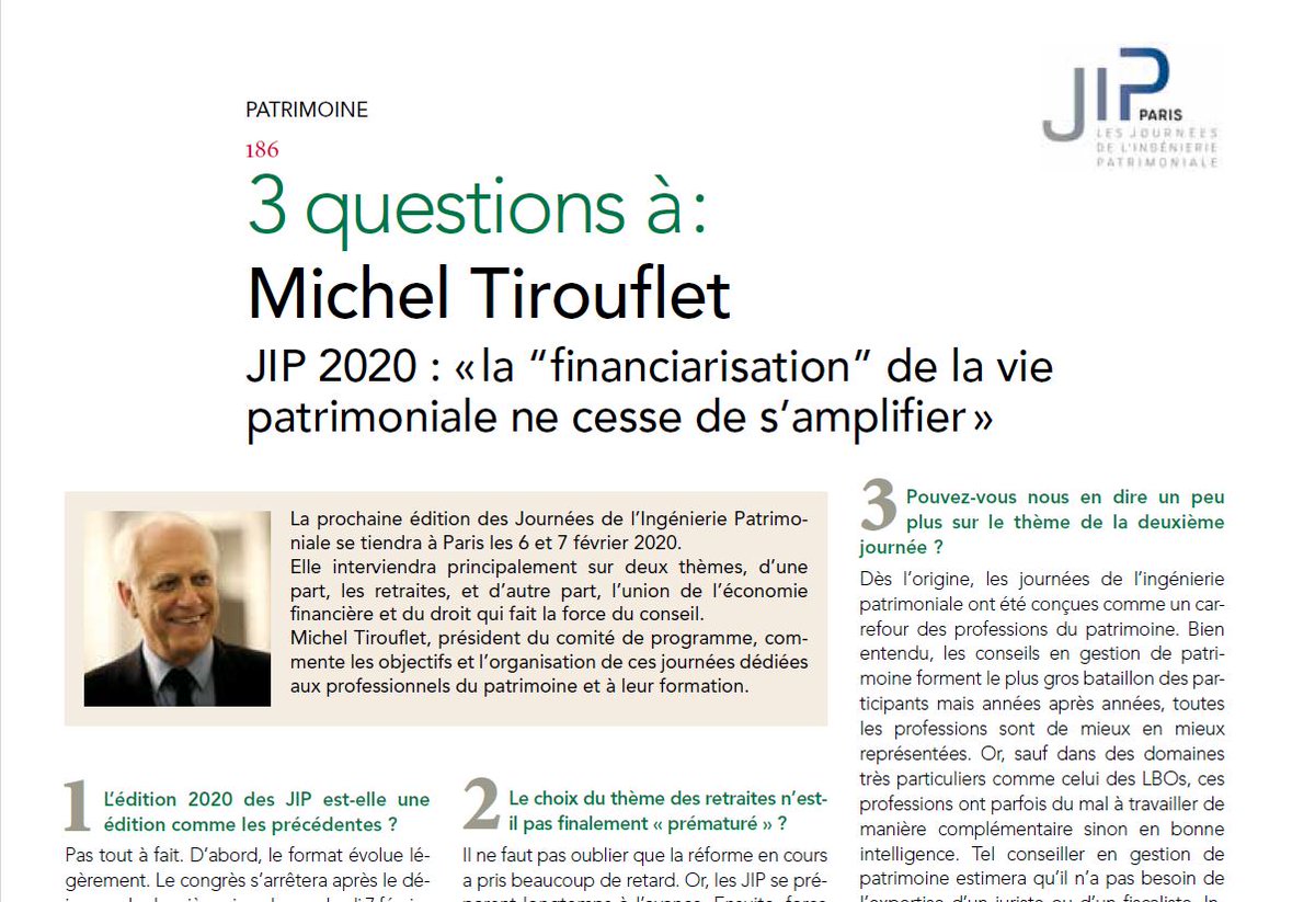 JCP_N's tweet photo. #patrimoine #formation Edition 2020 des @JIPatrimoine Journées de l’Ingénierie Patrimoniale à Paris les 6-7 février, 2 thèmes, "les retraites" et "l’union de l’économie financière et du droit fait la force du conseil": 3 questions à M. Tirouflet, président du comité de programme https://t.co/m4ZZz4k7aE