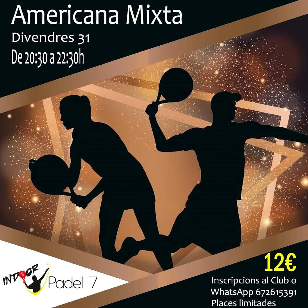 indoorpadel7's tweet photo. Tornen les Americanes Mixtes dels divendres al vespre al Indoor Padel 7
No esperis i apunta't que son places limitades.
.
.
.
#somIP7 #indoorpadel7 #americana #pàdel #esport #santpedor #pulpopadel #venexon #expomon #intecconsulting #doorsclosed #capdevilaassessors #gestxxi https://t.co/e7Xg9r5n0w