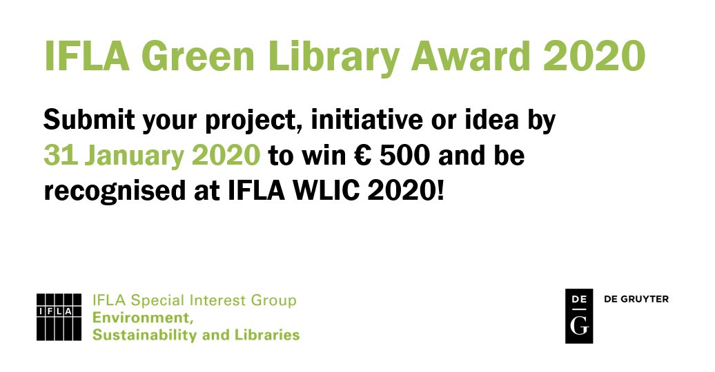 The call for submissions for the 5th IFLA #GreenLibrary ends 31 January 2020. More details here: bit.ly/2Le6qu1 