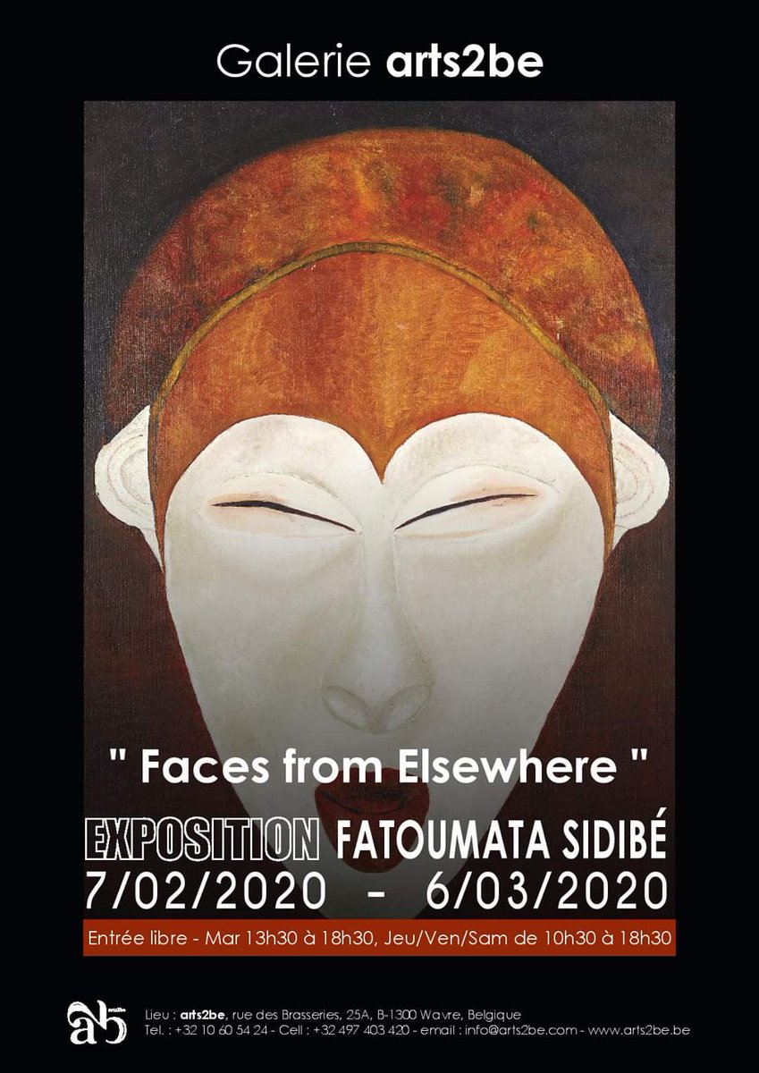 fatoumatafathy's tweet photo. Ma prochaine exposition solo "Faces from Elsewhere" à la galerie #arts2be.
Vernissage le vendredi 7 février dès 18h30
Inscription vernissage via info@arts2be.com
#Fathysidibepeintre #Lesmasquesparlentaussi
#fatoumatasidibé #oilpainting
#artistecontemporain #Wavre #Belgium https://t.co/aQsLaCHy9z