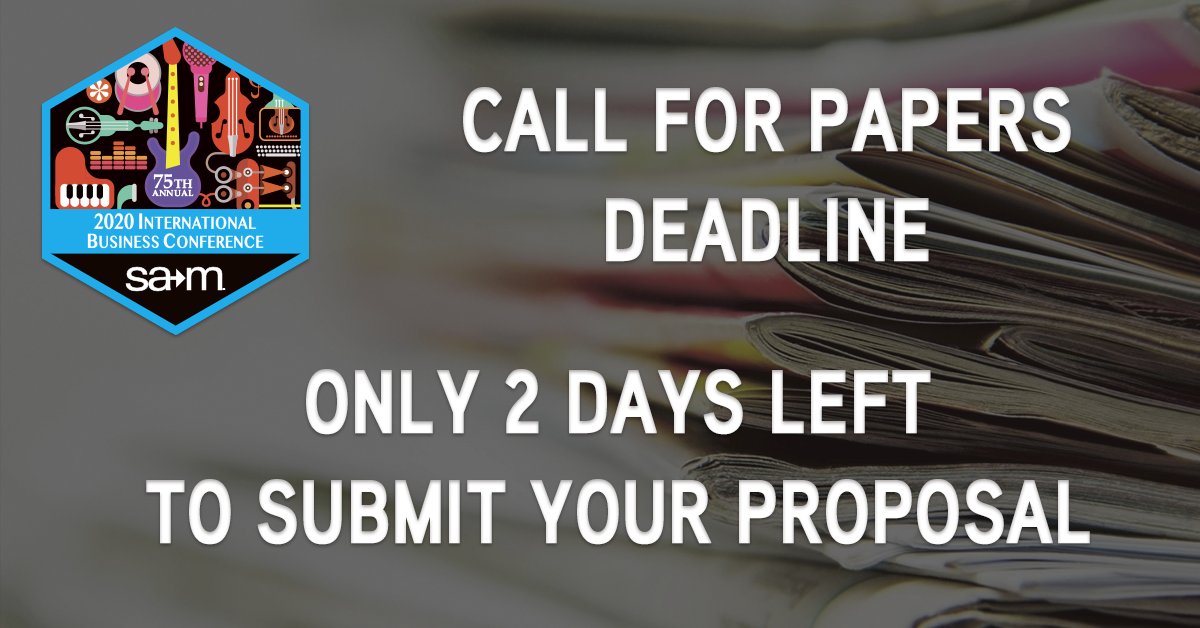 SAM_samnational's tweet photo. Friday is almost here, have you submitted your proposal for the 2020 SAM IBC? What are you waiting for? There are only 2 days left until our submission deadline of January 31, 2020. Learn more about submitting at https://t.co/CNGbCrZcY5. #SAMIBC #ScholarlyResearch #Nashville https://t.co/Jtp9AcVFyQ