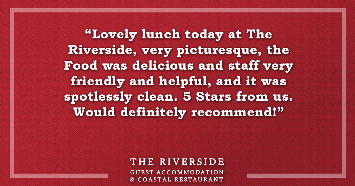 Quality local food, good value, attentive staff.  It warms our cockles to receive feedback like this!