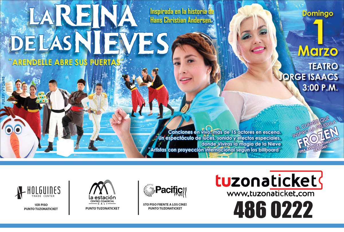 Tuzonaticket's tweet photo. 👑La Reina de las Nieves.
El cuento que inspiro la película Frozen. 🗓Este 1 #marzo 3pm
Teatro Jorge Isaacs
.
Info y Boletas
486 0222
https://t.co/epxgchpZpH
.
Puntos de venta.
🔴Taquilla del Teatro
🔴Holguín es Trade Center
🔴C. C La Estación
🔴C. C Pacific Mall. https://t.co/ccsYThoTcH