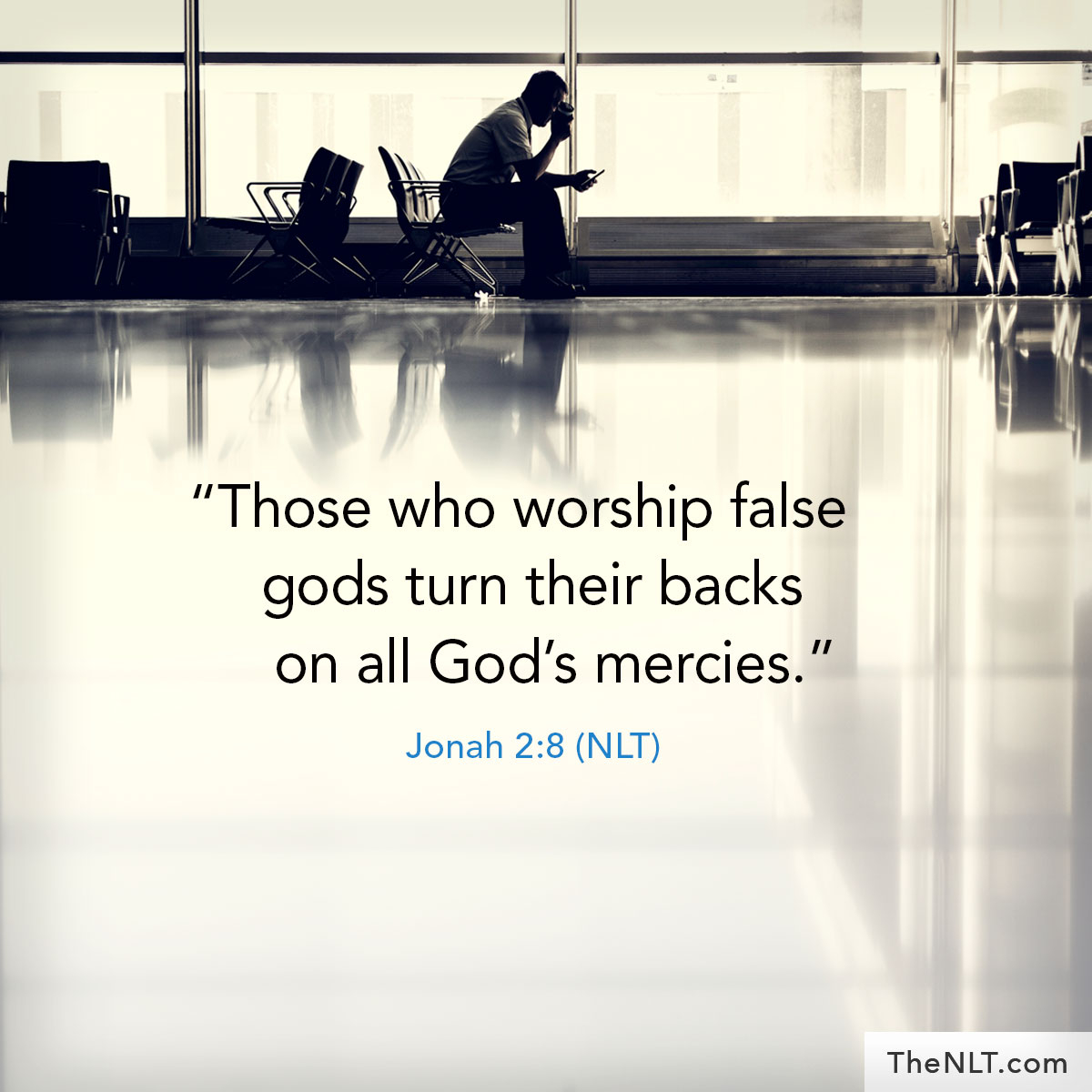 NLTverse's tweet photo. "Those who worship false gods turn their backs on all God’s mercies." Jonah 2:8, NLT
#ReadingTheNLT #OT #Prophet #Falsegods #TrueGod #HisMercy #TurnTowardGod https://t.co/lRr8zzuvBe