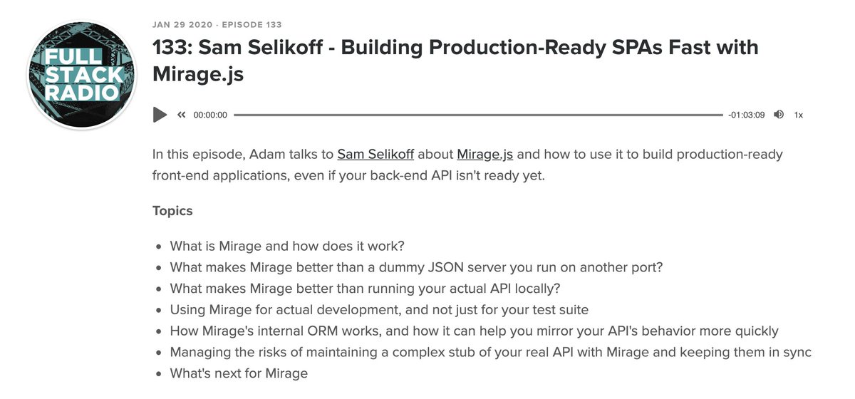 Adam Wathan (@adamwathan) on Twitter photo π New <a href="/fullstackradio/">Full Stack Radio</a> is out!
I talk to <a href="/samselikoff/">Sam Selikoff</a> about using Mirage.js to rapidly build production-ready SPAs, even if your production API isn't ready yet.
The workflow it enables for SPA development is seriously cool, even for solo developers π€π»
fullstackradio.com/133 π New <a href="/fullstackradio/">Full Stack Radio</a> is out!
I talk to <a href="/samselikoff/">Sam Selikoff</a> about using Mirage.js to rapidly build production-ready SPAs, even if your production API isn't ready yet.
The workflow it enables for SPA development is seriously cool, even for solo developers π€π»
fullstackradio.com/133