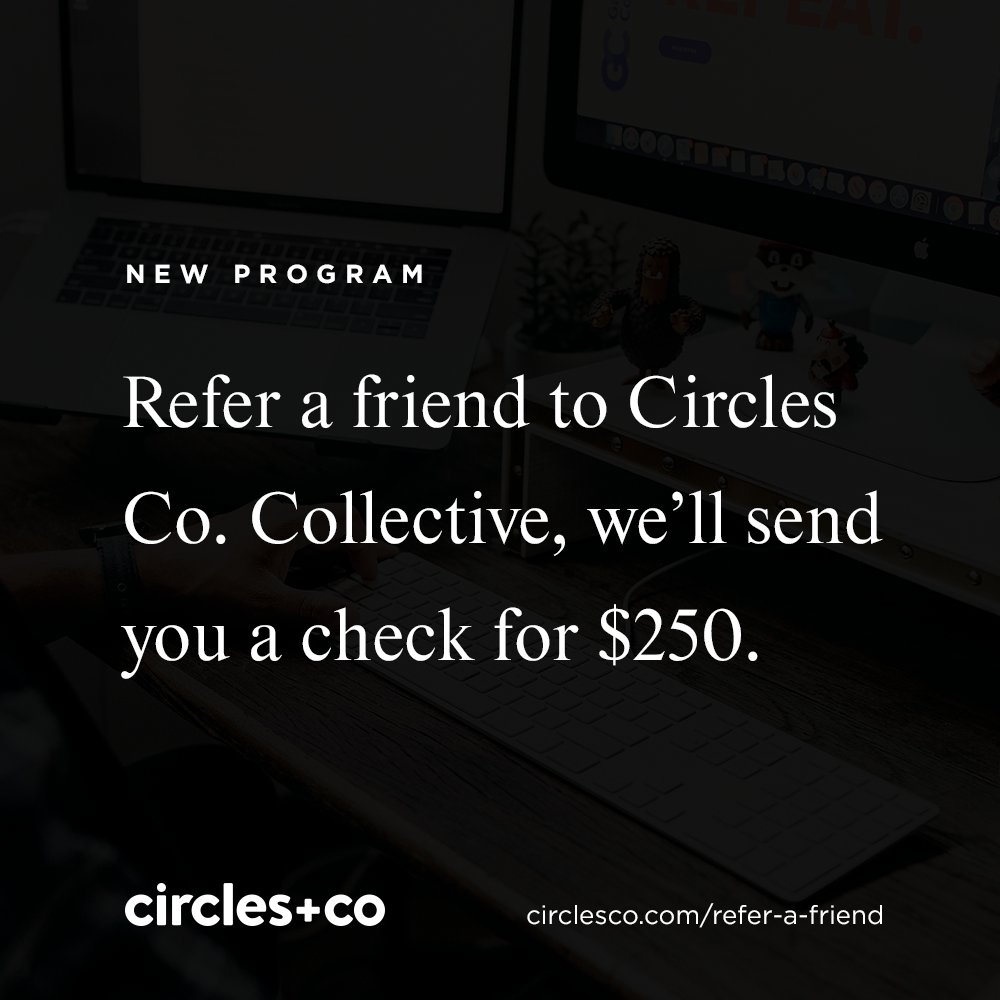 circles_co's tweet photo. Know someone looking for marketing, website, logo or social media help? Refer them to Circles, and we’ll send you a check for $250 as soon as they make their first payment. Learn more at https://t.co/QbrTGODBmE. ✨ #marketing #socialmediamarketing #websites https://t.co/Nj2dQda8ix