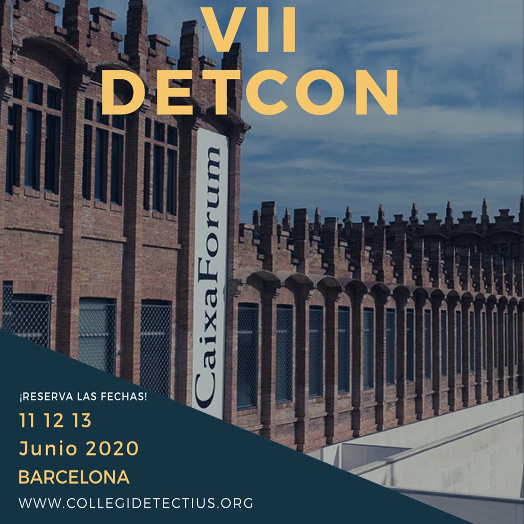 codpcat's tweet image. VII  DETCON, arrenquem motors!
Serà 11, 12 i 13  de juny de 2020.
En un espai espectacular, Caixaforum de Barcelona.
Apunta-ho, no t&apos;ho pots perdre
#Detcon2020 #Detectius @_DETCON_
collegidetectius.org/web/detcon-201…