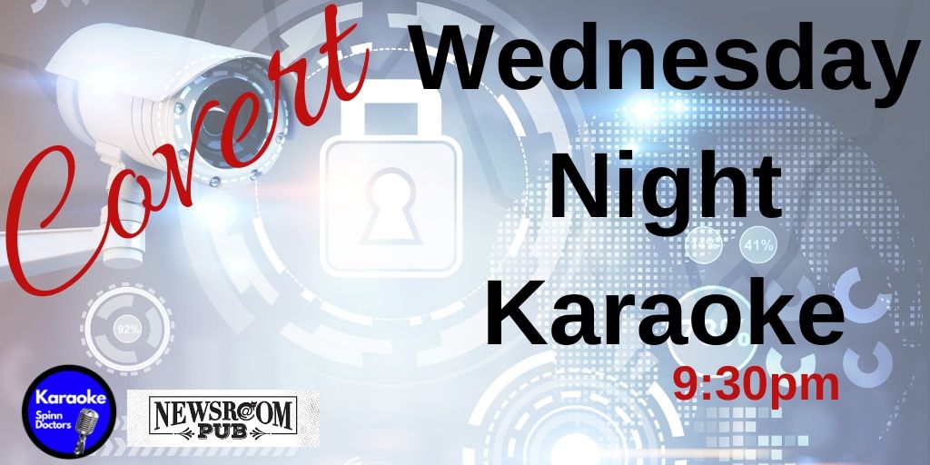 You've made it to Wednesday.  Your mission for midweek fun is simple ... sing #karaoke at Newsroom Pub with Robby.  
Awesome drink specials makes for an even sweeter night.  
#karaokemke #humpday #mission #spies #SafehouseMKE 
<a href="/SafeHouseMKE/">SafeHouse</a>