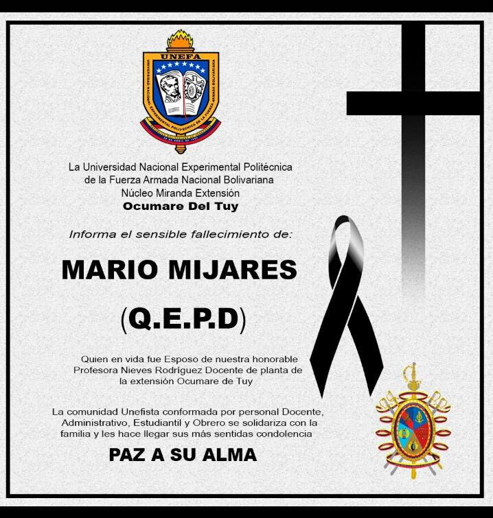 GCPRENSAOCUMARE's tweet photo. La Extensión Ocumare del Tuy se une al duelo que embarga a nuestra compañera de labores la profesora Nieves Rodríguez por el sensible fallecimiento de quien en vida fue su esposo el Sr. Mario Mijares. Paz a su alma. https://t.co/8XNvLnPRuu