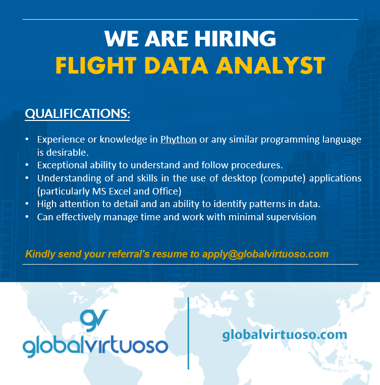 <a href="/globalvirtuoso/">Global Virtuoso</a> is recruiting for a Flight Data Analyst to work within our growing team. You'll need to have experience in Phython/similar programming language is desirable.

To apply to join our team of Virtuosos, please send your resume to: apply@globalvirtuoso.com
#career