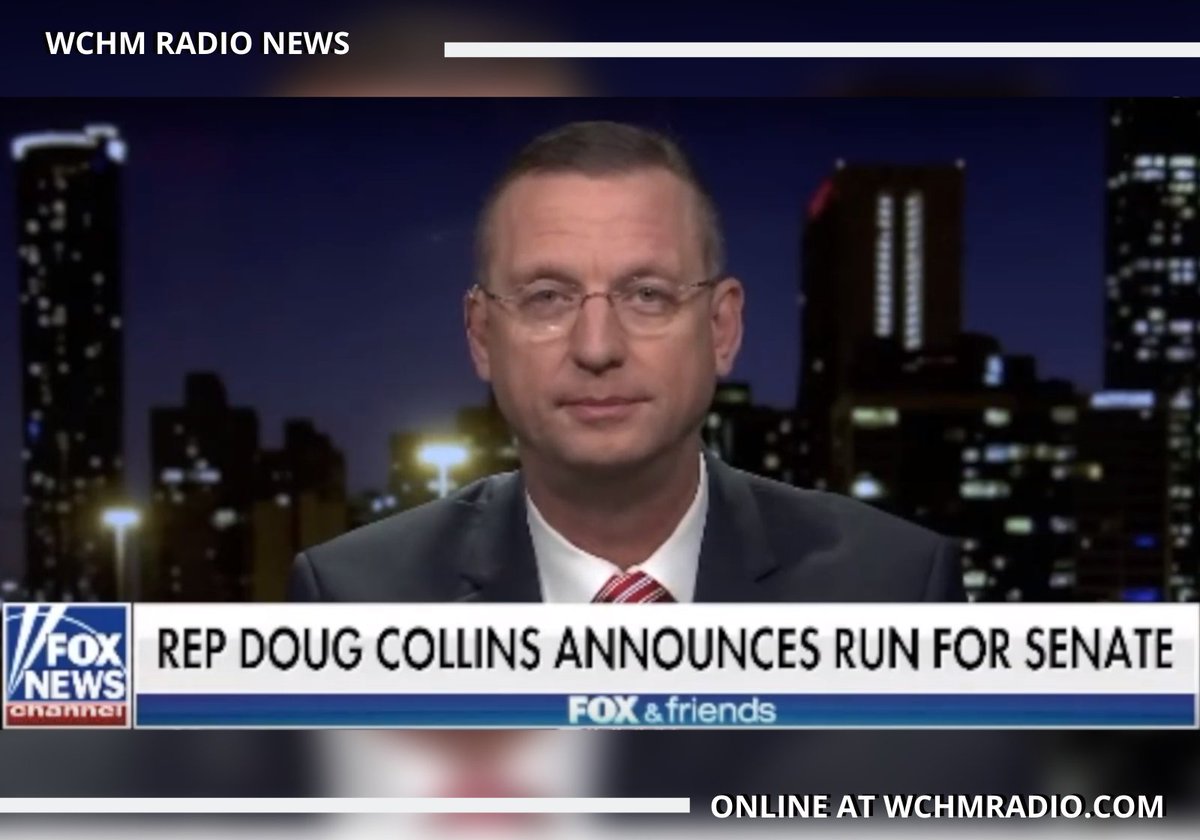 WCHMRadio's tweet photo. CONGRESSMAN DOUG COLLINS ANNOUNCES RUNNING FOR U.S. SENATE

#DougCollins #Senate 
https://t.co/tEwka7cf3v https://t.co/gfIvM1Dy3Z
