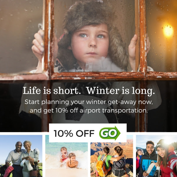 The holidays are over and Spring is still so far... which means it's a great time to get away!  Book with GO and we'll give you 10% off shared rides. bit.ly/2U5SAPr