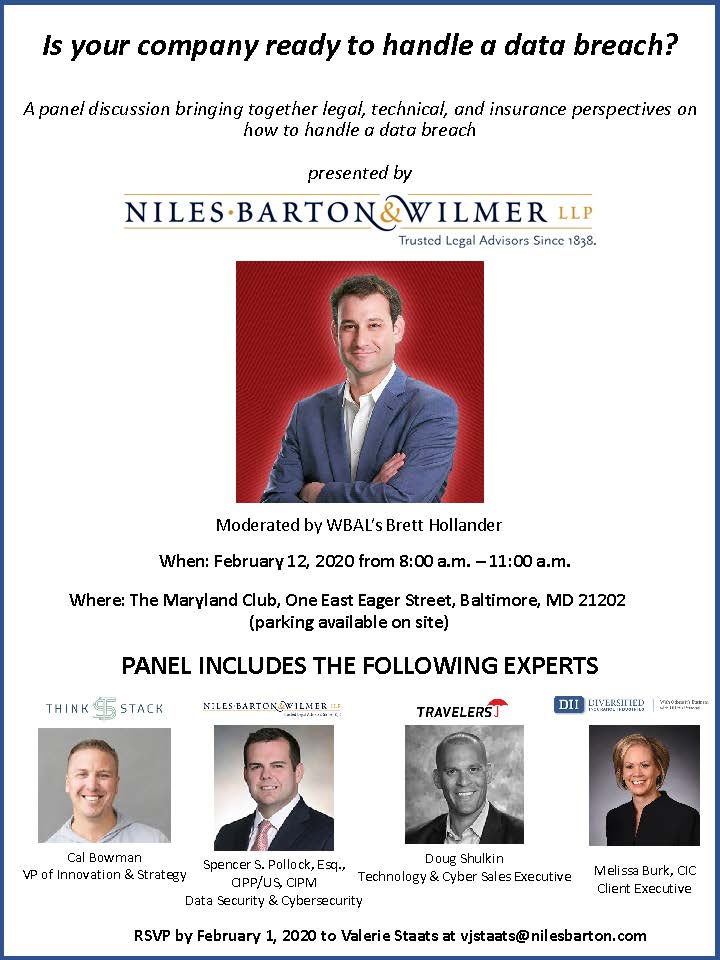 nilesbartonlaw's tweet photo. Niles, Barton &amp; Wilmer LLP hosting a panel discussing how to prepare and handle a data breach on February 12, 2020. https://t.co/uOhJvM2DgR