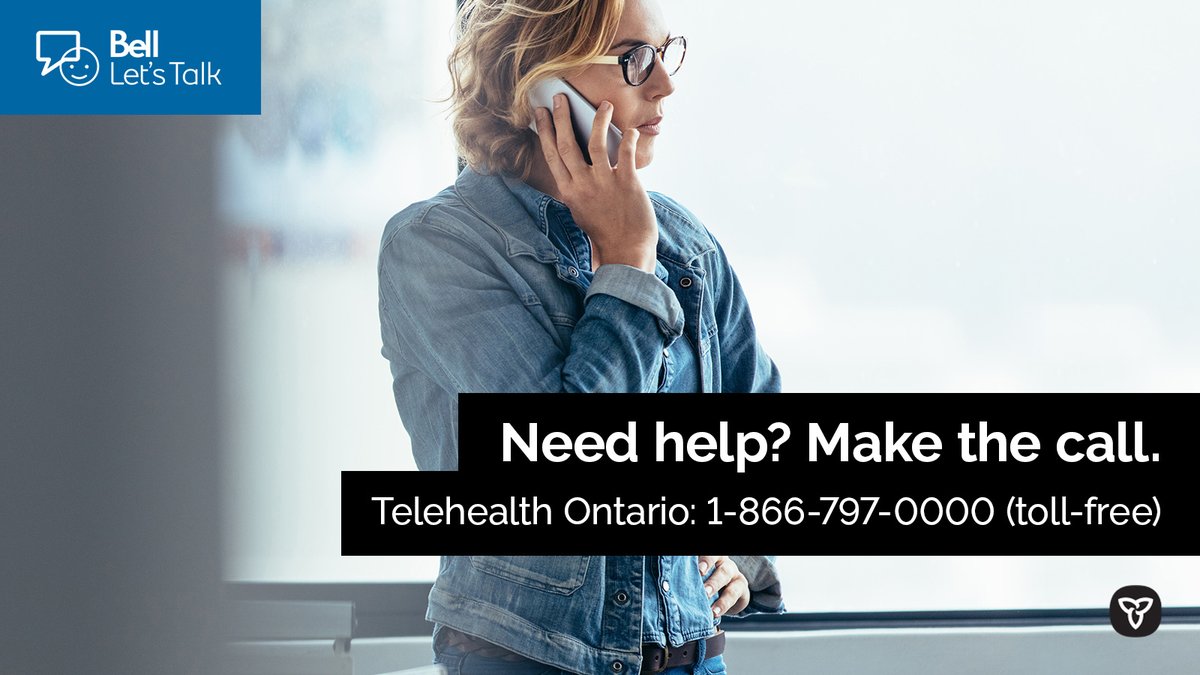 Woman on the phone. Image Text: “Need help? Make the call. Telehealth Ontario: 1-866-797-0000 (toll-free)”