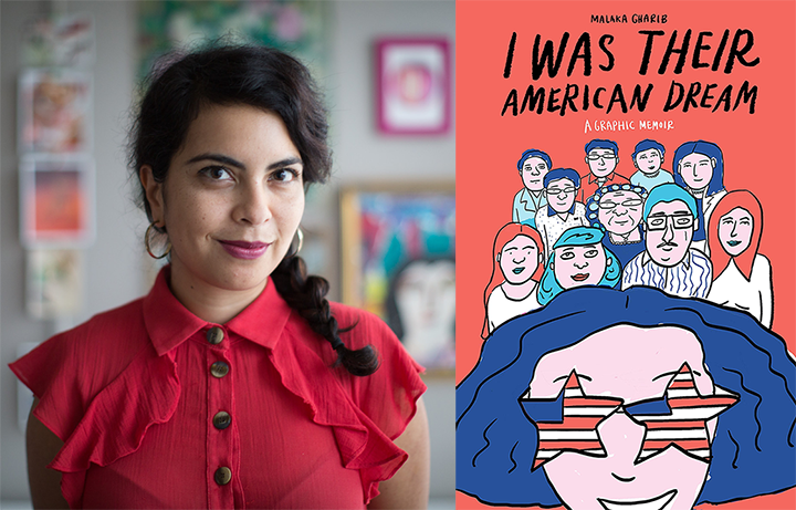 Headshot of Malaka Gharib smiling and the cover of her graphic novel memoir "I Was Their American Dream."
