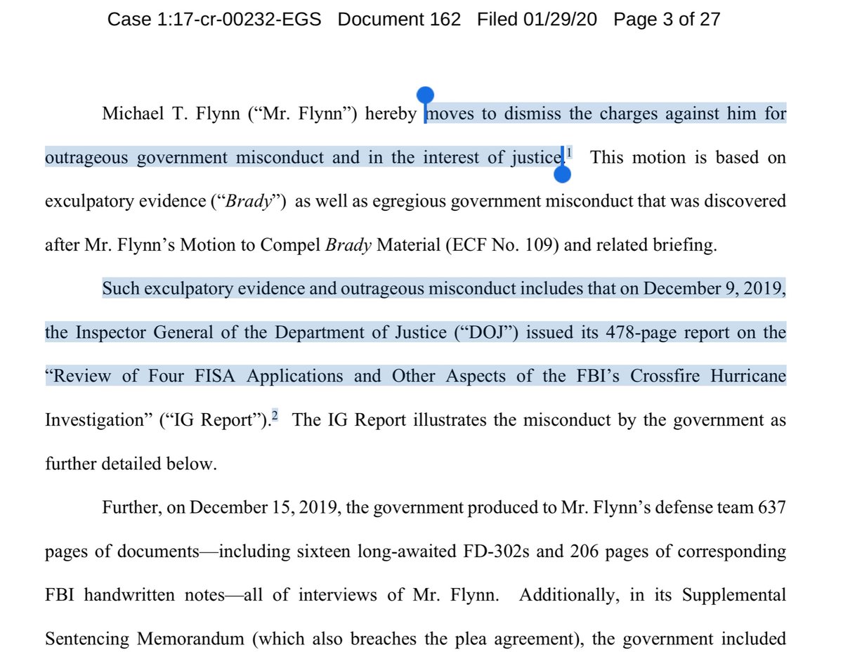 FLYNN’S “MOTION TO DISMISS FOR EGREGIOUS GOVERNMENT MISCONDUCT AND IN THE INTEREST OF JUSTICE”moves to dismiss the charges against him for... exculpatory evidence...outrageous misconduct...Dec 9, 2019 DOJ-OIG ...478-page report on the “Review of Four FISA Applications.”