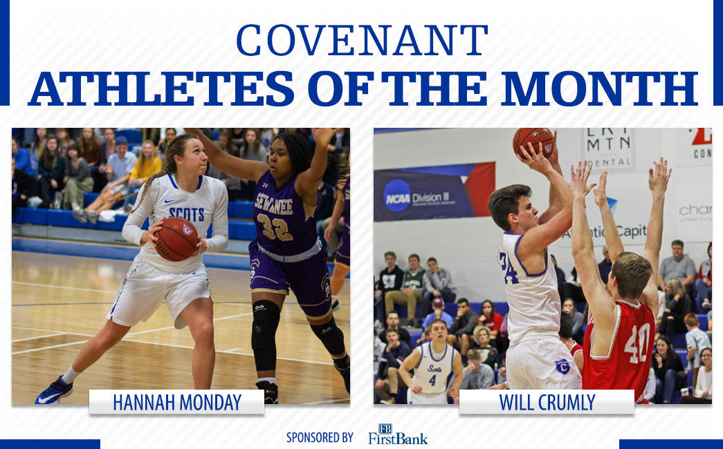 CovenantScots's tweet photo. ATHLETES OF THE MONTH (sponsored by First Bank, official bank of the Covenant Scots) // January 2020

◼️ Hannah Monday - 
@CovenantWBB
◼️ Will Crumly - 
@ScotsMBB

Story: https://t.co/SPhf4Jde0H

#WeAreTheScots #d3hoops https://t.co/5bQwHXNGpf