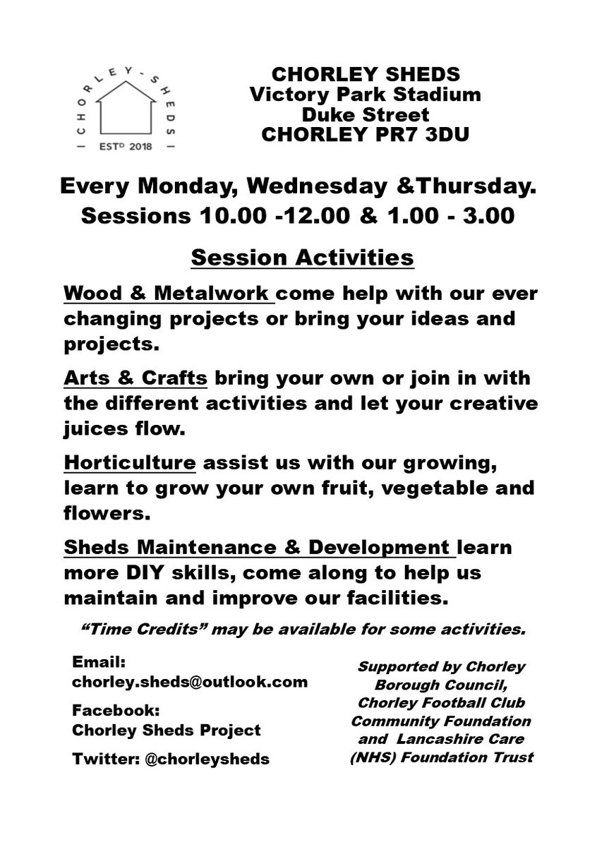 Although we are moving our twitter to <a href="/chorleysheds/">Chorley Sheds Community Group</a> (please still follow us) we are running our activities on a Monday, Wednesday &amp; Thursday between 10.00 and 3.00.