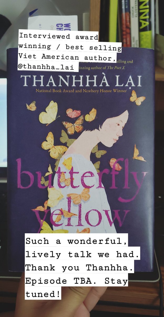 Randall_Kimball's tweet photo. Got to interview @ThanhhaLai for my "Banh Mi Chronicles" podcast. Episode TBA. Great, lively conversation with her. Pls pick up her book when you get a chance
#ButterflyYellow #VietAmerican #APIwriters https://t.co/QHuGdL57Cf