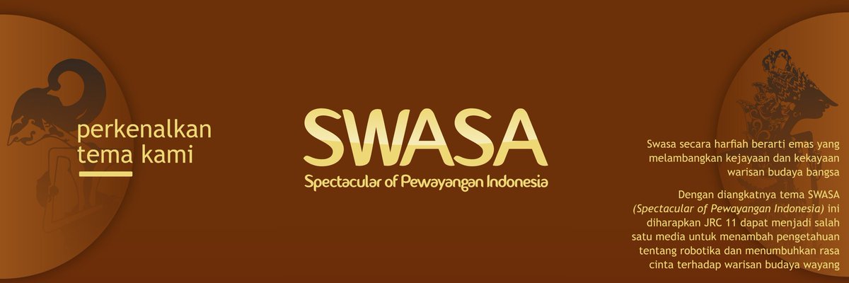 Haii JRC mania!!! Pada 11 tahun Java Robot Contest ini, kami mengusung tema "SWASA"
Apa itu SWASA?? Swasa secara harfiah berarti emas yang melambangkan kejayaan dan kekayaan warisan budaya bangsa, khususnya wayang.

#HIMAELKAPENS
#11TahunJRC
#JavaRobotContest
#JRC11