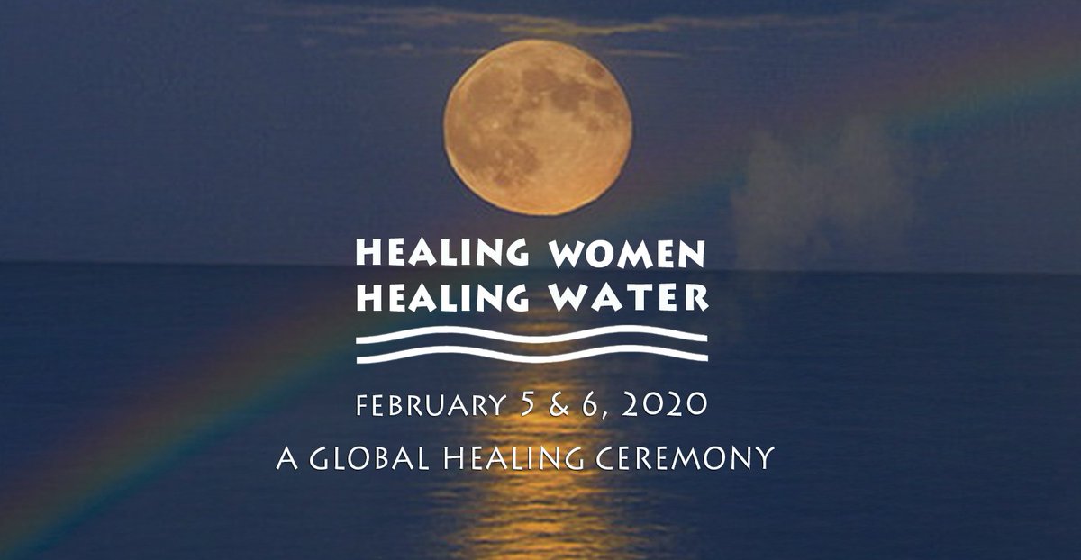 7DaysofRest's tweet photo. You are invited to participate in a global healing ceremony Healing Women ~ Healing Water on February 5 &amp; 6, 2020.  

For more info please visit https://t.co/1dLTHiju6J https://t.co/vjQfeiCrKP