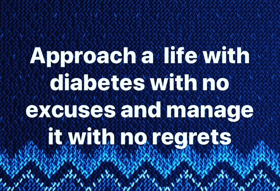 SugarSurfing's tweet photo. Approach a life with diabetes with no excuses and manage it with no regrets https://t.co/fTBEEgKrlz