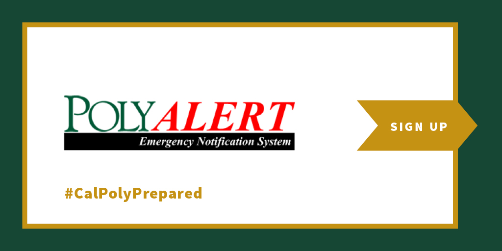 CalPolyDEM's tweet photo. The #PolyAlert Emergency Notification System keeps the campus community informed and safe. Be sure to sign up here: https://t.co/fZjjMpA8e2 https://t.co/wf7sSfITWO