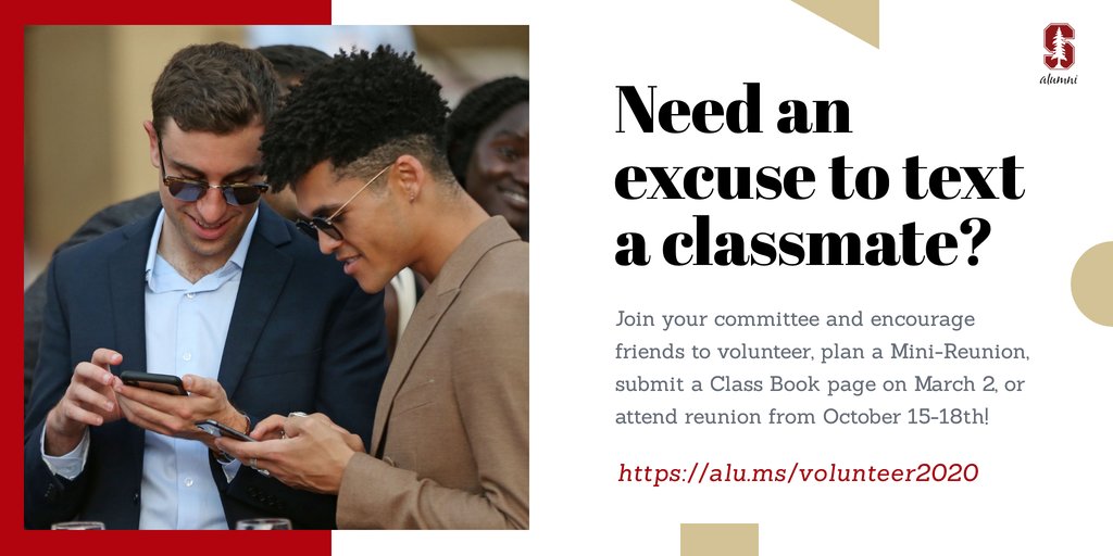 Our Wednesday Recommendation: Sign up to volunteer on your reunion committee. You'll reconnect with old friends and make some new ones. Choose your role at alu.ms/volunteer2020 #StanfordReunion