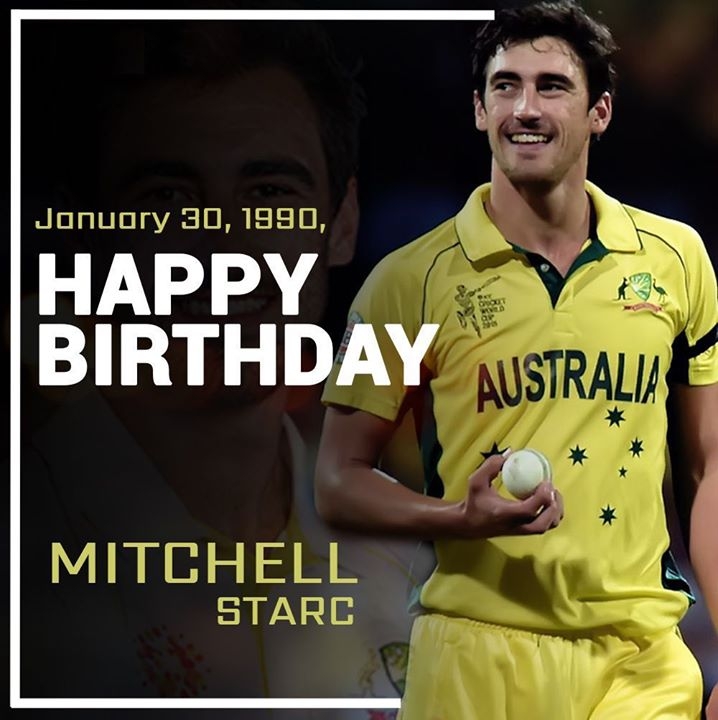 Happy Birthday, Mitchell Starc 