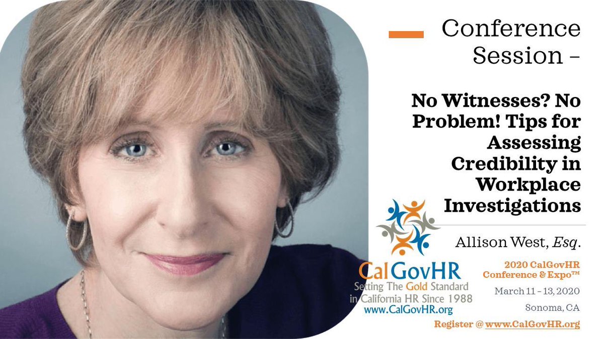 The amazing Allison West, Esq., SPHR, SHRM-SCP will be joining the 2020 CalGovHR Conference &amp; Expo to speak on the topic of "No Witnesses? No Problem! Tips for Assessing Credibility in Workplace Investigations. Register today: lnkd.in/gePmCcA.
