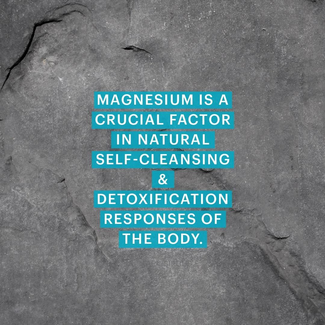 "Magnesium is a crucial factor in the natural self-cleansing and detoxification responses of the body." - Mark Sircus