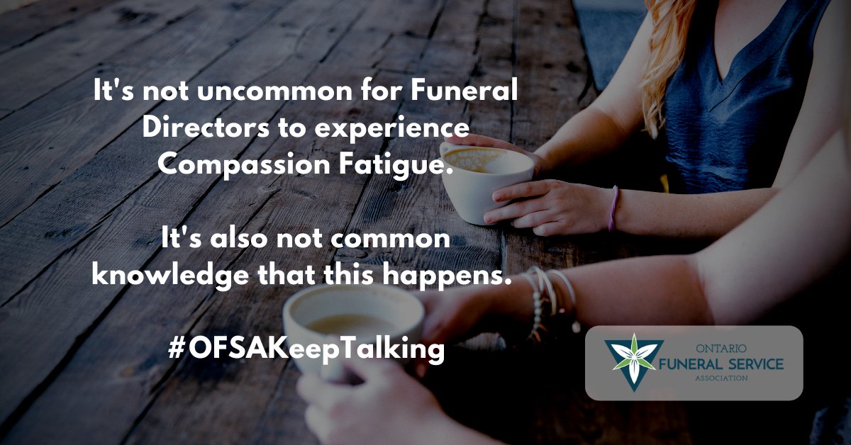 YourOFSA's tweet photo. It's not uncommon for Funeral Directors to experience Compassion Fatigue. It's also not common knowledge that this happens. #FuneralDirectors #MentalHealth #BellLetsTalk #OFSAKeepTalking
Services in your community: https://t.co/G79pEqzdCQ
Immediate help: https://t.co/wdK9HIL1Ln https://t.co/7dMLA1uRag