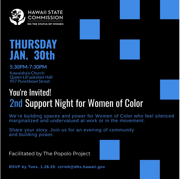 on_ws_studies's tweet photo. Aloha WS Community! You are invited to the 2nd Women of Color Support Night tomorrow (January 30), from 5:30-7:30 p.m. at the Kawaiahaʻo Church, Queen Liliʻuokalani Social Hall in the basement: https://t.co/oUff4y6ZVP