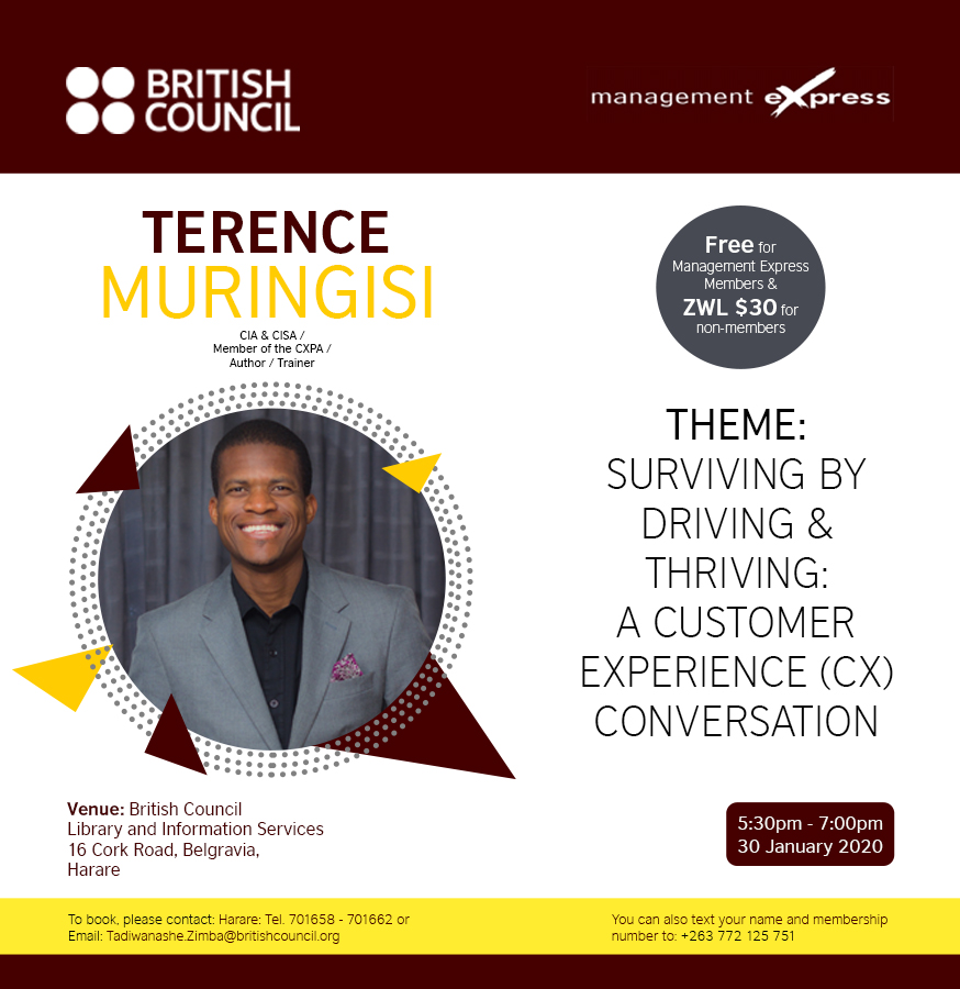 zwBritish's tweet photo. Do not miss the first Management Express Business Forum session for 2020 led by Terence Muringisi on the topic: "Surviving by driving & thriving: A customer experience conversation". Join us!
#MExForum https://t.co/wKJSQRtlLl