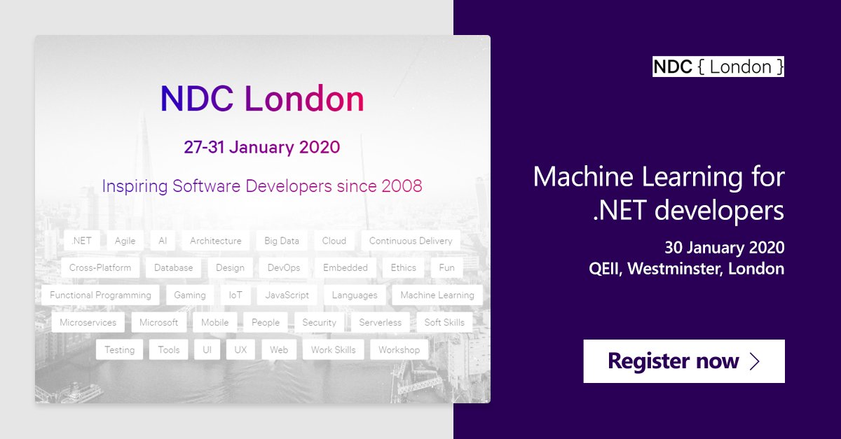 The NDC logo is on the left hand side. On the right is displayed "Machine Learning for .NET developers". 30 January 2020.
