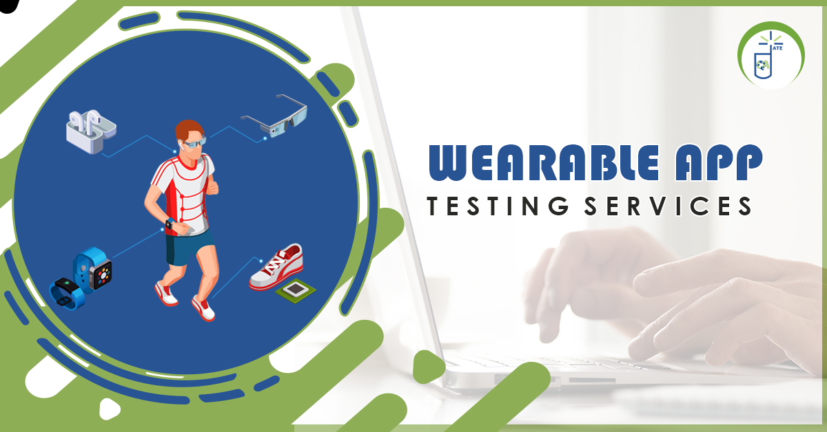 ATE_AppTesting's tweet photo. With the increase in demand for #WearableApps even the slightest error could make you lose your business. Act today and get #WearableAppTesting services from #AppTestingExperts. Visit us@ https://t.co/LfDN6jFwNE @ATE_AppTesting #AppTestingServices https://t.co/hL74n1VjYe
