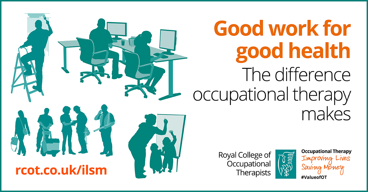 We’ve published a new report as part of our Improving Lives Saving Money campaign series called ‘Good work makes for good health’ about how occupational therapists can help those who want to work. Find out more at rcot.co.uk/ilsm #ImprovingLivesSavingMoney