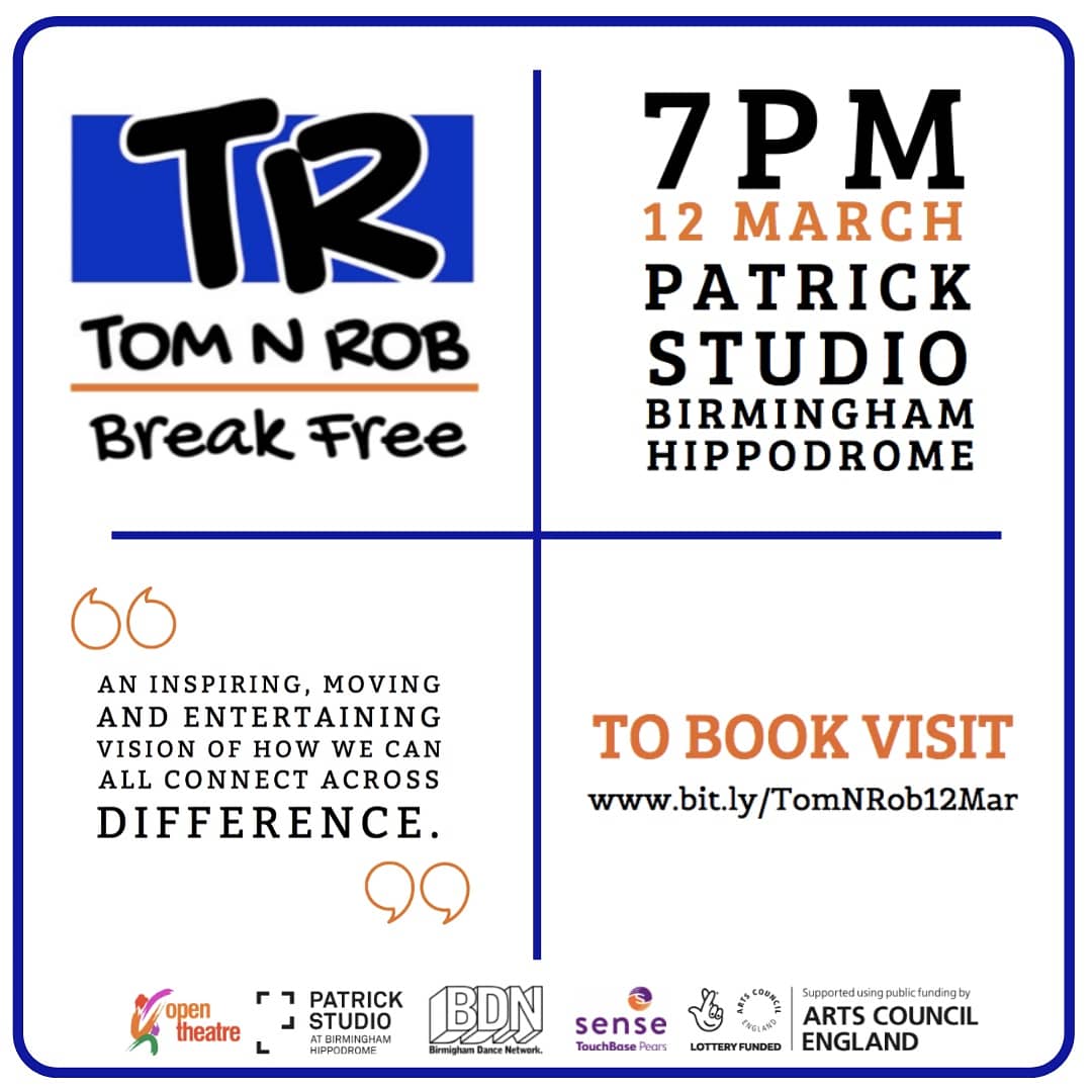 Open_Theatre_Co's tweet photo. Tom N Rob: Break Free is premiering at the #PatrickStudio @brumhippodrome on Thu 12th March 2020, 7pm! Tickets from ยฃ5 - ยฃ8. #BookNow at https://t.co/eGGypsnRa3 - We can't wait to see you there! #TomNRob #BreakFree @BrumDN @SunneySenseArts @ace_national https://t.co/jYFRDZzVcz