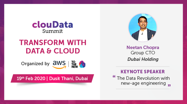 TOTHENEW's tweet image. We are delighted to announce Mr Neetan Chopra, Group Chief Technology Officer, @DubaiHolding as the keynote speaker at #clouDataSummit2020.

Join us at the Summit on 19th Feb 2020 in Dubai.
Reserve your seat - cloudata-summit.com

#clouDataSummitDubai #MeetTheSpeaker @neetanc
