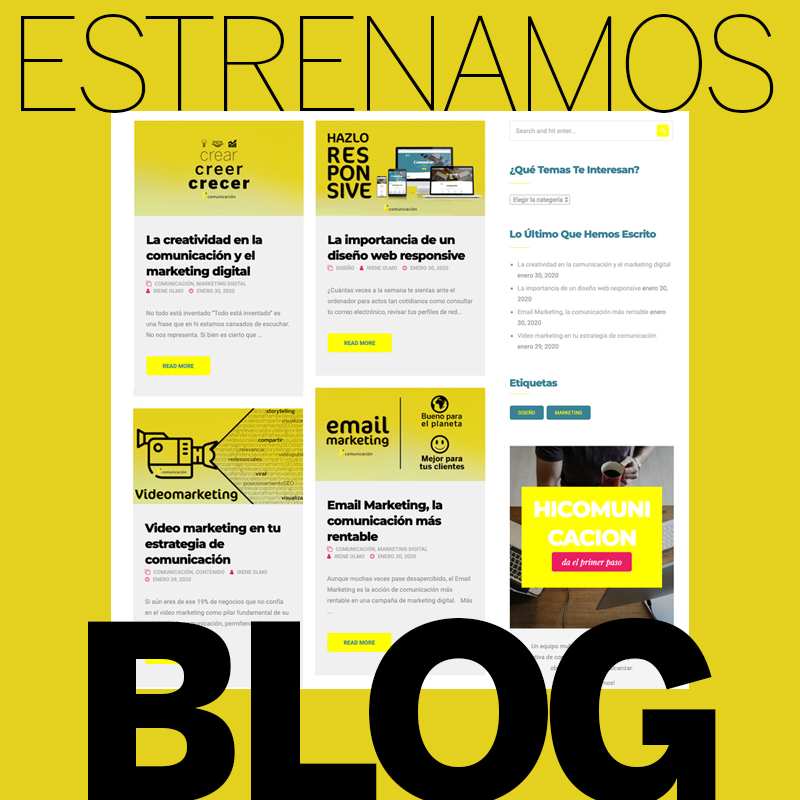 ¡𝗬𝗔 𝗧𝗘𝗡𝗘𝗠𝗢𝗦 𝗕𝗟𝗢𝗚!
En hicomunicacion.com/nuestro-blog publicaremos todo sobre nuestra pasión: la comunicación. Iremos actualizando con más noticias, tendencias, curiosidades y por supuesto los proyectos con nuestros clientes para que podáis conocer nuestro trabajo a fondo.