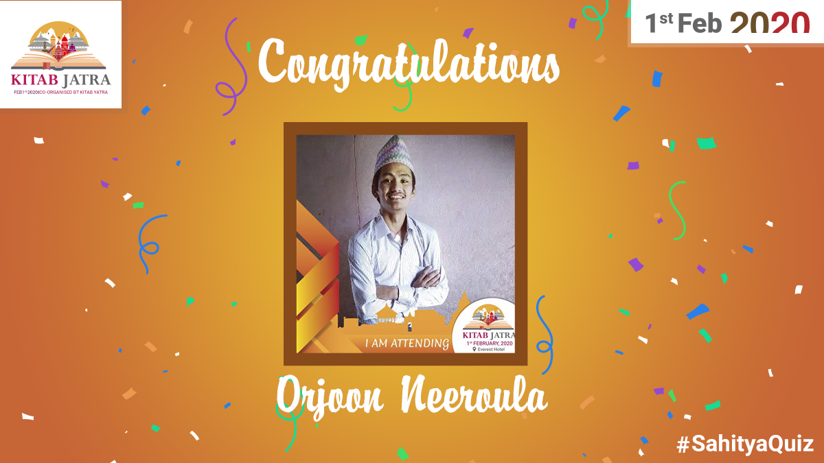 kitabjatra's tweet photo. Congratulations to winners of Last Week of Event Sahitya Quiz.
You have won Delegate ticket of Kitab Jatra 2020 worth Rs 5,000.@kitabjatra.
Delegate Ticket will be provided on 1st Feb 2020 at Everest Hotel.
#SahityaQuiz #KitabJatra #KitabJatra2020 #OneDayForBooks https://t.co/kAS1WofbeW
