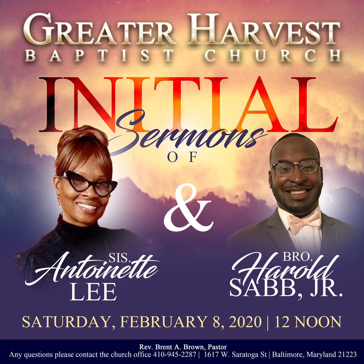 GHBC1617's tweet photo. The Harvest extends an invitation to you as we witness the Initial Sermons of Sis. Antoinette Lee and Bro. Harold Sabb, Jr. Saturday, February 8th, 2020 @ 12 noon.
.
.
.
#GreaterHarvest #PreachTheGospel #InitialSermon #Ministry #Baltimore https://t.co/2graeRWtUH